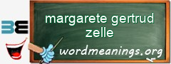WordMeaning blackboard for margarete gertrud zelle
